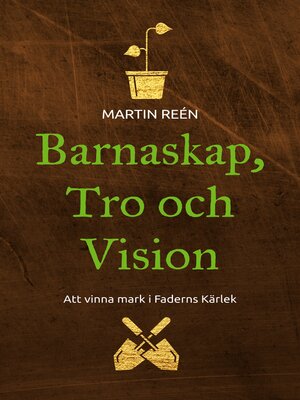 cover image of Barnaskap, Tro och Vision